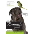 When Animals Speak: Techniques for Bonding with Animal Companions - Paperback