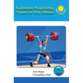 Kazakhstan Weightlifting System for Elite Athletes - Paperback