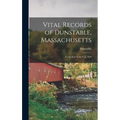Vital Records of Dunstable, Massachusetts: To the End of the Year 1849
