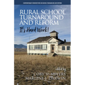 Rural School Turnaround and Reform: It's Hard Work! - Paperback