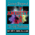 Living Beyond Fear and Anxiety - Paperback