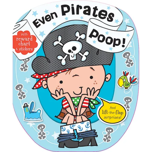 Even Pirates Poop - Board Book