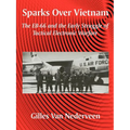 Sparks Over Vietnam: The EB-66 and the Early Struggle of Tactical Electronic Warfare - Paperback