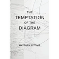 The Temptation of the Diagram - Paperback