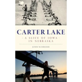 Carter Lake: A Slice of Iowa in Nebraska