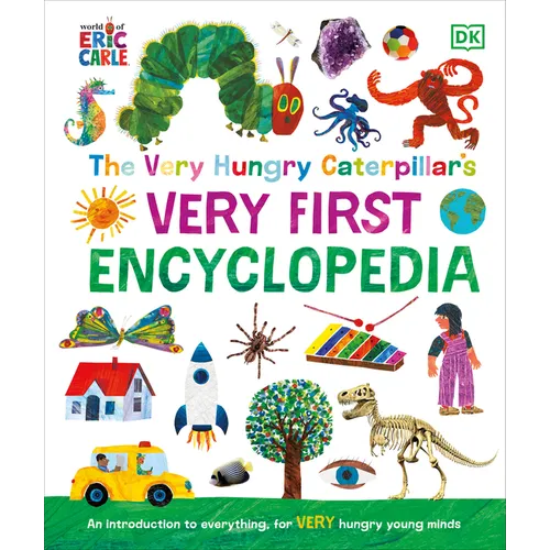 The Very Hungry Caterpillar's Very First Encyclopedia - Hardcover
