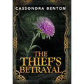 The Thief's Betrayal - Hardcover