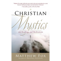 Christian Mystics: 365 Readings and Meditations - Paperback
