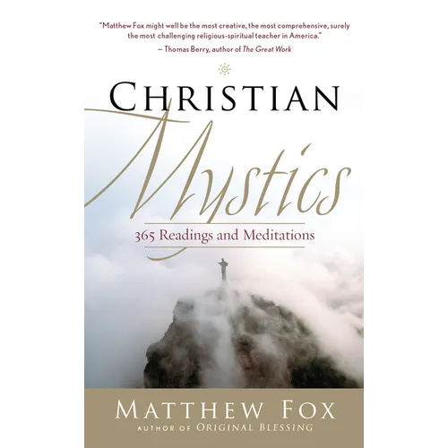 Christian Mystics: 365 Readings and Meditations - Paperback