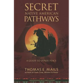 Native American Pathways: A Guide to Inner Peace - Paperback