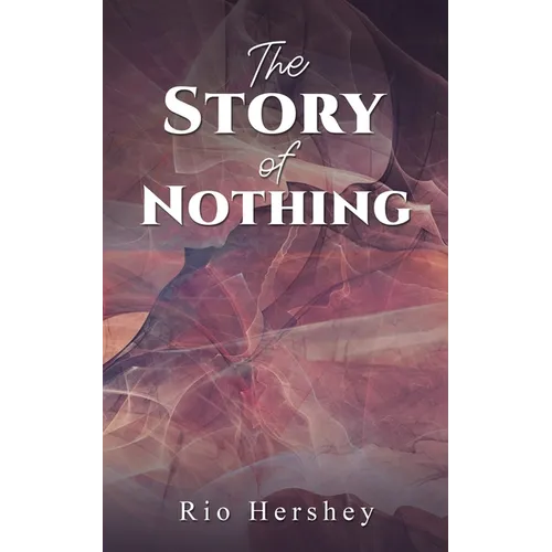 The Story of Nothing - Paperback