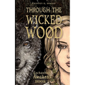 Through the Wicked Wood - Paperback