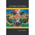 An Animal With Wings - Paperback