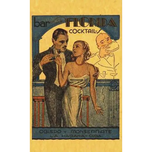 Bar La Florida Cocktails 1935 Reprint - Hardcover