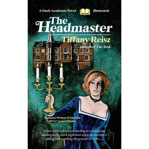 The Headmaster: A Dark Academia Novel - Hardcover