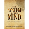 The System of the Mind: A Three-Volume Philosophical Study - Hardcover