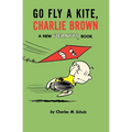 Go Fly a Kite, Charlie Brown: A New Peanuts Book - Paperback