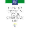 How to Grow in Your Christian Life - Paperback