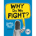 Why Do We Fight?: Conflict, War, and Peace - Paperback