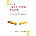 The Invented State: Policy Misperceptions in the American Public - Paperback