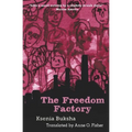 The Freedom Factory - Paperback