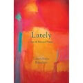 Lately: New and Selected Poems - Paperback