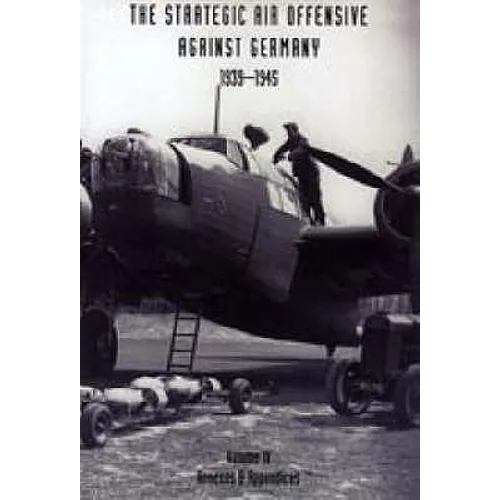 STRATEGIC AIR OFFENSIVE AGAINST GERMANY 1939-1945. VOLUME IV. Annexes and Appendices