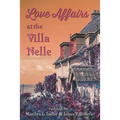 Love Affairs at the Villa Nelle - Paperback
