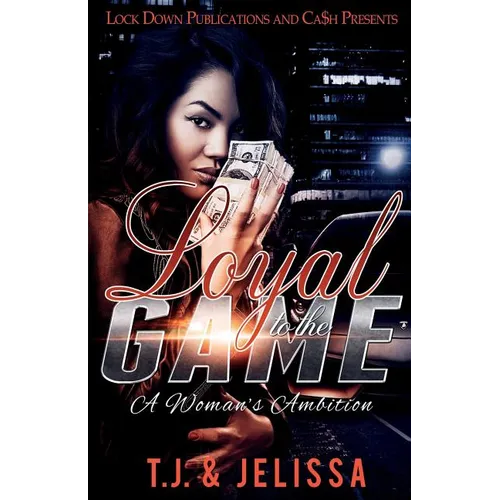 Loyal to the Game: A Woman's Wrath - Paperback