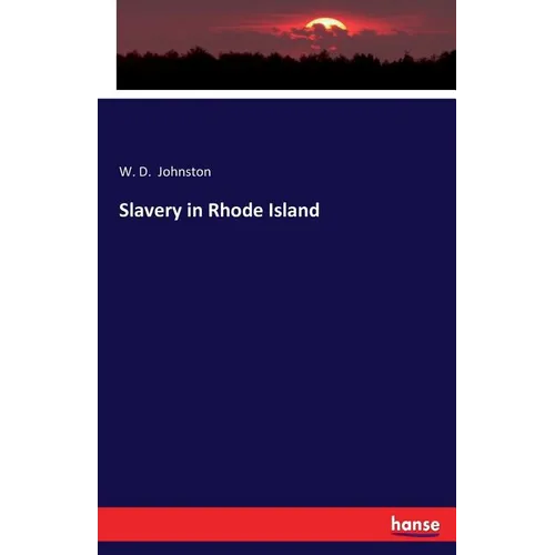 Slavery in Rhode Island - Paperback