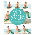 Yin Yoga: Stretch the Mindful Way - Paperback
