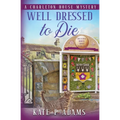 Well Dressed to Die - Paperback