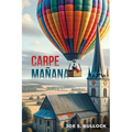 Carpe Manana - Paperback