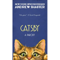 Catsby: A Parody of F. Scott Fitzgerald's The Great Gatsby - Hardcover