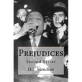 Prejudices: Second Series