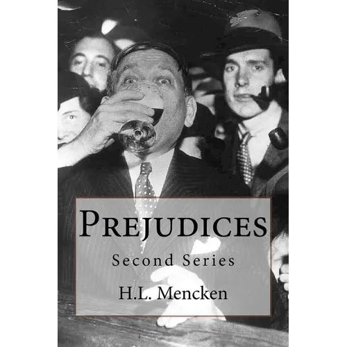 Prejudices: Second Series