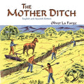 The Mother Ditch - Paperback