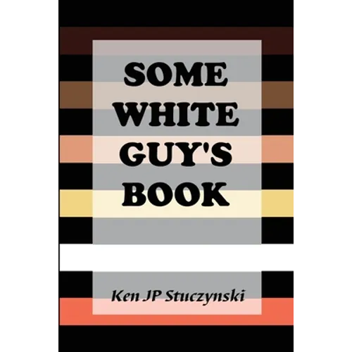 Some White Guy's Book - Paperback