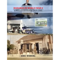 Bahamas in World War II: A Military Chronology 1939-1945