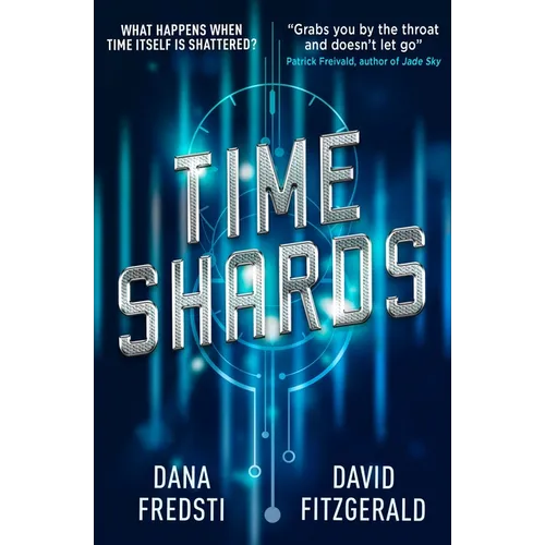 Time Shards: A Time Shards Novel - Paperback