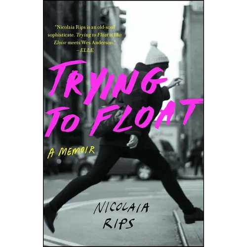 Trying to Float: A Memoir - Paperback