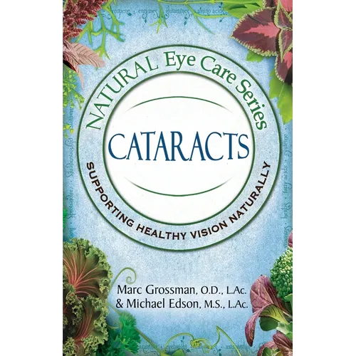 Natural Eye Care Series: Cataracts - Paperback