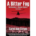 A Bitter Fog: Herbicides & Human Rights - Paperback