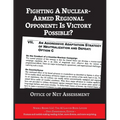 Fighting A Nuclear-Armed Regional Opponent: Is Victory Possible?