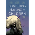 Something Is Killing the Children Vol. 8 - Paperback