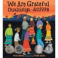 We Are Grateful: Otsaliheliga - Hardcover