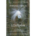A Birder's Guide to Louisiana - Paperback