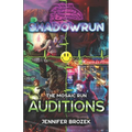 Shadowrun: Auditions: (A Mosaic Run Collection) - Paperback