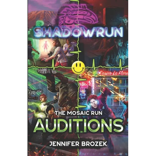 Shadowrun: Auditions: (A Mosaic Run Collection) - Paperback