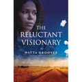 The Reluctant Visionary - Paperback